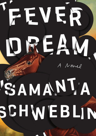 Samanta Schweblin- Fever Dream